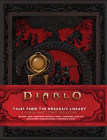 DIABLO TALES FROM THE HORADRIC - Courtney Alameda