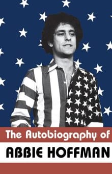 The Autobiography of Abbie Hoffman - Abbie Hoffman, Howard Zinn, ...