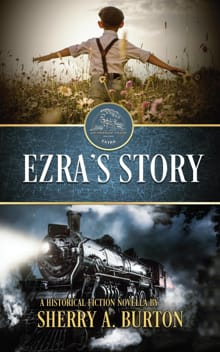 Ezra's Story - Sherry a Burton