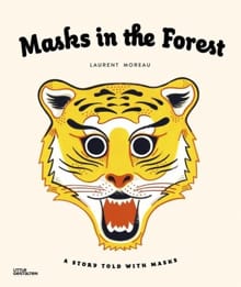 Masks in the Forest - Laurent Moreau