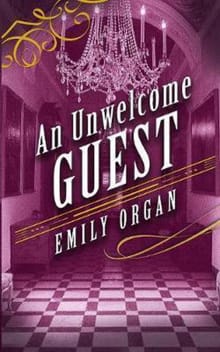 “An Unwelcome Guest