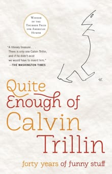 Quite Enough of Calvin Trillin - Calvin Trillin