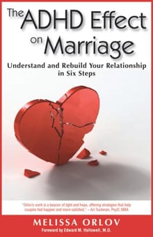 The ADHD Effect on Marriage - Melissa Orlov