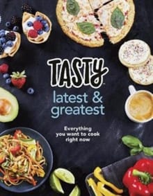 Tasty: Latest and Greatest -  Tasty