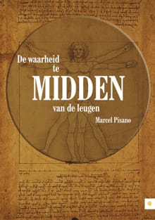 De waarheid te midden van de leugen - Marcel Pisano