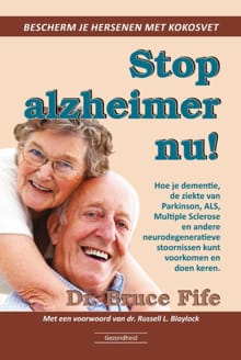 Stop Alzheimer nu - Bruce Fife