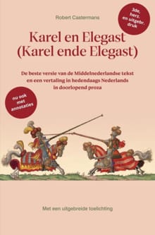 Karel en Elegast (Karel ende Elegast) - Robert Castermans