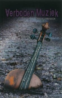 Verboden muziek - R. VANHOECK, Roger Vanhoeck