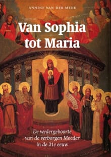 Van Sophia tot Maria - Annine E. G. van der Meer