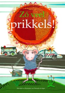 Zoveel prikkels! - Hanneke de Jager
