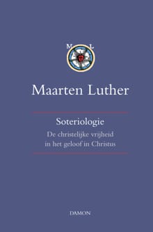 Soteriologie - II - Maarten Luther