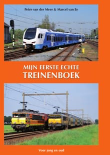Mijn eerste echte treinenboek - Peter van der Meer, Marcel van Ee