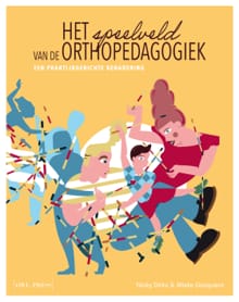 Het speelveld van de orthopedagogiek - Nicky Dirkx, Mieke Gesquiere