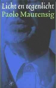 Licht en tegenlicht -  Maurensig