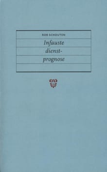 Infauste dienstprognose - Rob Schouten
