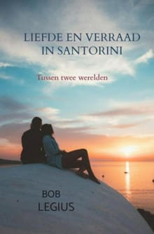 Liefde en verraad in Santorini - Bob Legius