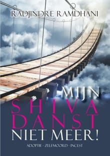 Mijn shiva danst niet meer! - Radjindre Ramdhani, Ramdhani Radjindre