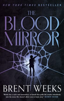 The Blood Mirror - Brent Weeks