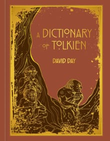 Day, D: Dictionary of Tolkien Deluxe Edition - David Day