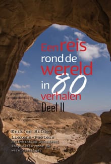 Een reis rond de wereld in 80 verhalen - Erik Liekens & Hilde Peeters, Erik & Hilde Liekens-Peeters, ...