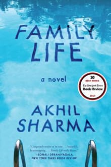 Family Life - A Novel - Akhil Sharma