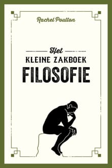 “Filosofie - Het kleine zakboek