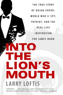 Into the Lion's Mouth - Larry Loftis
