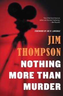 Thompson, J: Nothing More Than Murder - Jim Thompson