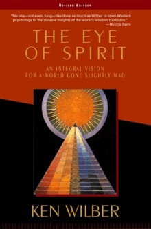 The Eye of Spirit - Ken Wilber