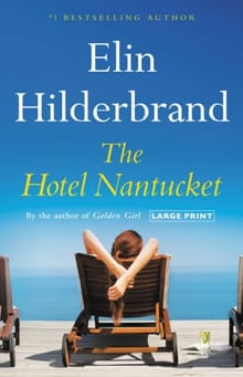 Hotel Nantucket - Elin Hilderbrand