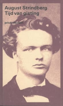 Tijd van gisting - August Strindberg