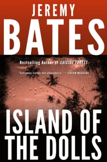 Island of the Dolls - Jeremy Bates