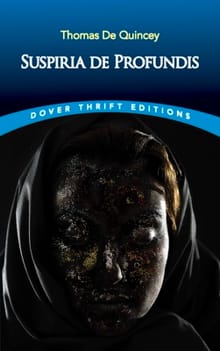 Suspiria de Profundis - Thomas De Quincey