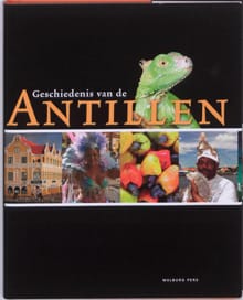 Geschiedenis van de Antillen - Leo Dalhuisen