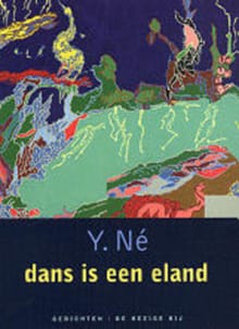 Dans is een eland -  Ne, Y. Né
