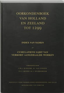 Oorkondenboek van Holland en Zeeland tot 1299 - J.W.J. Burgers