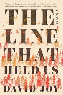 The Line That Held Us - David Joy