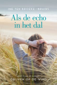 Als de echo in het dal - Ine ten Broeke-Bruins