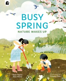 Busy Spring: Nature Wakes Up - Sean Taylor