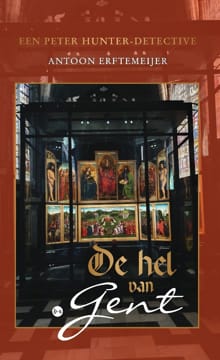 De hel van Gent - Antoon Erftemeijer