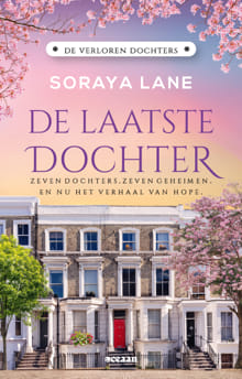 De laatste dochter - Soraya Lane