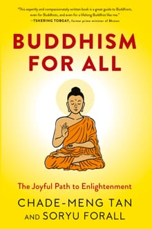 Buddhism for All - Chade-Meng Tan, Soryu Forall