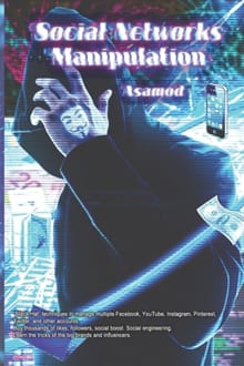 Social Networks Manipulation - Asamod Ka