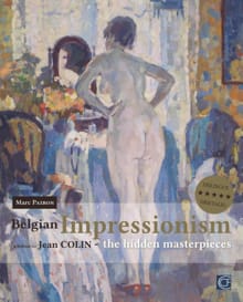 Belgian impressionism: the hidden masterpieces - Marc Pairon