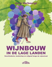 Wijnbouw in de Lage Landen - Joris Verbeurgt