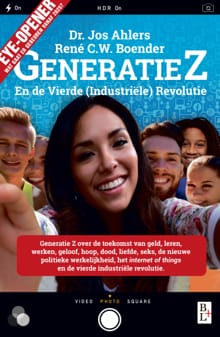 Generatie Z en de vierde (industriële) revolutie - René C.W. Boender, Jos Ahlers
