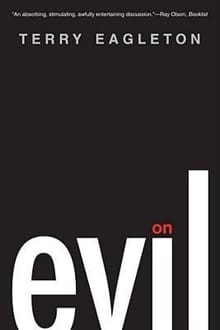 On Evil - Terry Eagleton