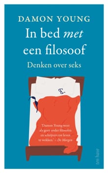 In bed met een filosoof - Damon Young
