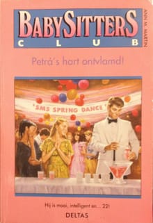 Petra's hart ontvlamd ! - Ann M. martin