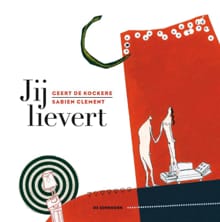 Jij lievert - Geert De Kockere